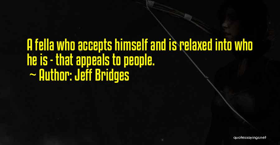 Ma Yun Famous Quotes By Jeff Bridges