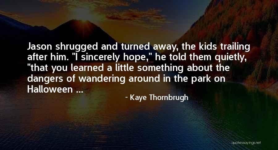 Maaaring Magtipon Quotes By Kaye Thornbrugh Maaaring Magtipon Quotes By Kaye Thornbrugh