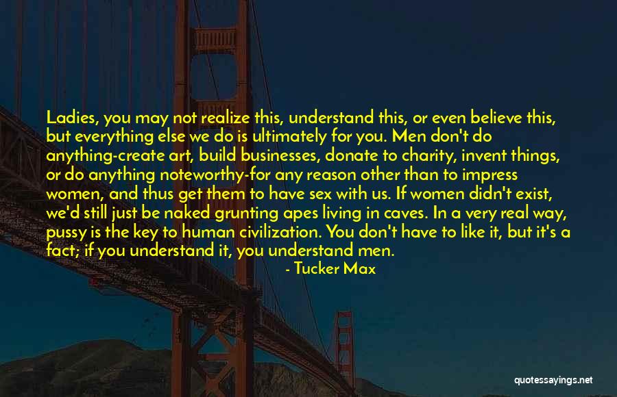 Maaaring Magtipon Quotes By Tucker Max Maaaring Magtipon Quotes By Tucker Max