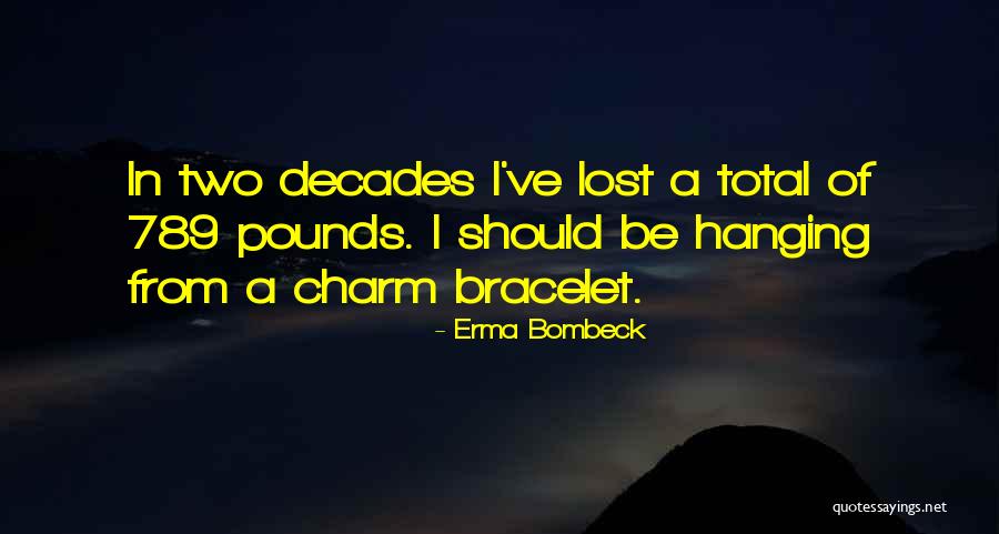 Maaden Company Quotes By Erma Bombeck Maaden Company Quotes By Erma Bombeck