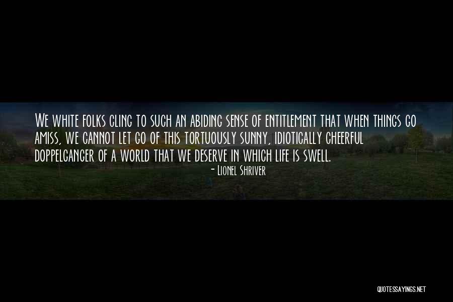 Maaden Company Quotes By Lionel Shriver Maaden Company Quotes By Lionel Shriver