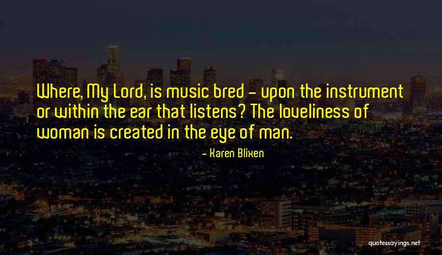 Maaden Portal Quotes By Karen Blixen Maaden Portal Quotes By Karen Blixen
