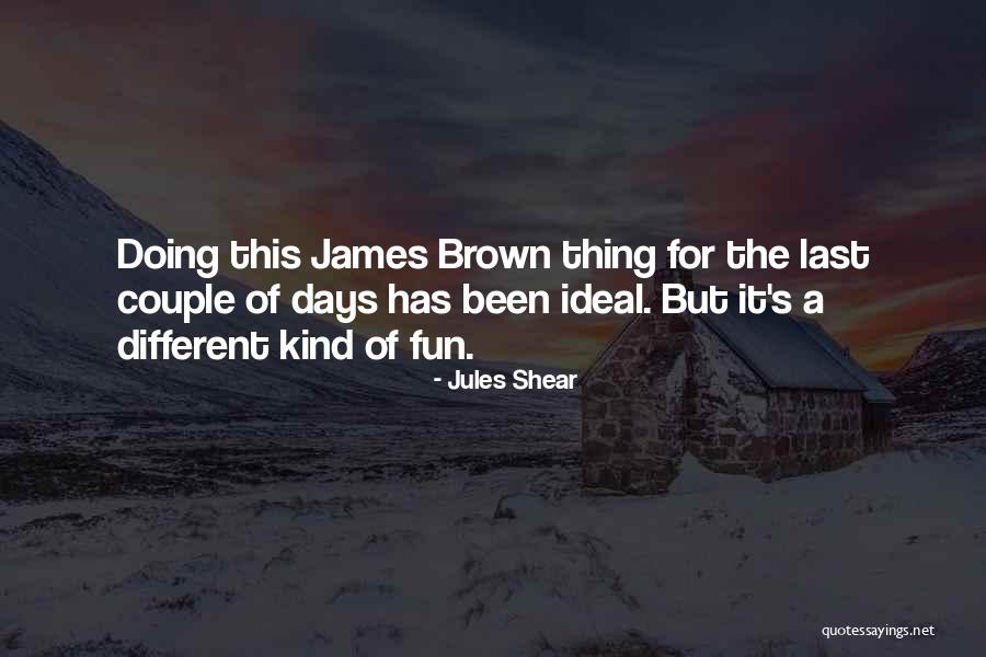 Maafisa Mazingira Quotes By Jules Shear Maafisa Mazingira Quotes By Jules Shear