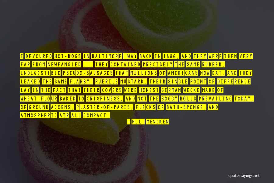 Maagdenvlies Quotes By H.L. Mencken Maagdenvlies Quotes By H.L. Mencken