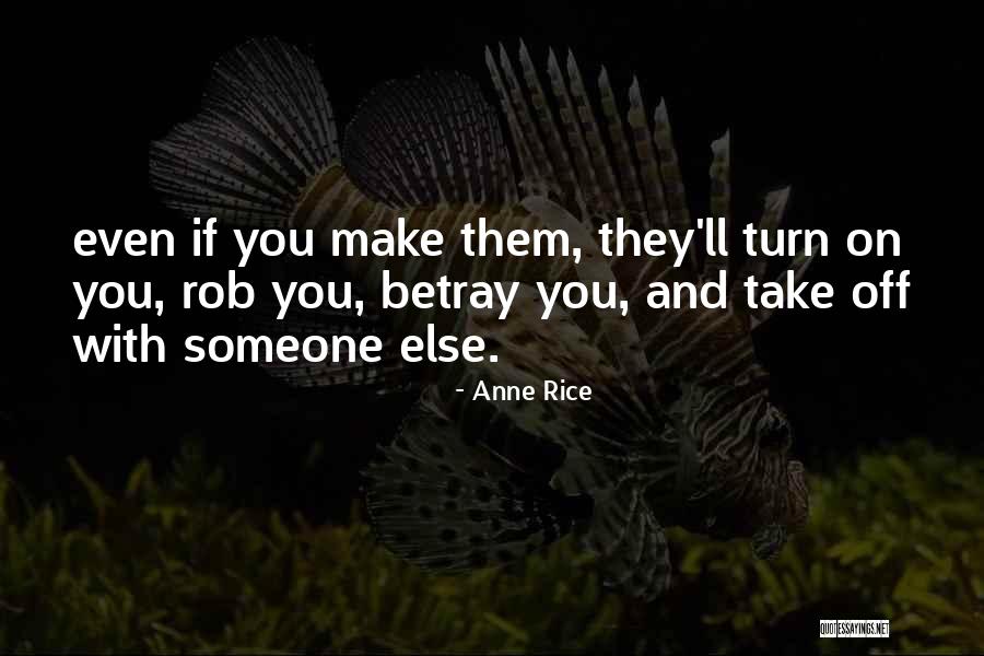 Maahantulotarkastus Quotes By Anne Rice Maahantulotarkastus Quotes By Anne Rice