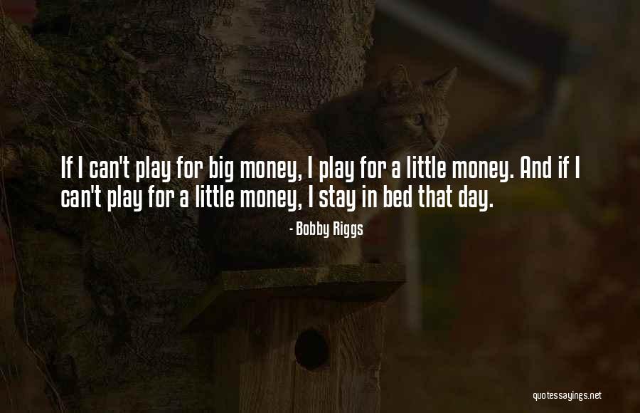 Maahs Marine Quotes By Bobby Riggs Maahs Marine Quotes By Bobby Riggs