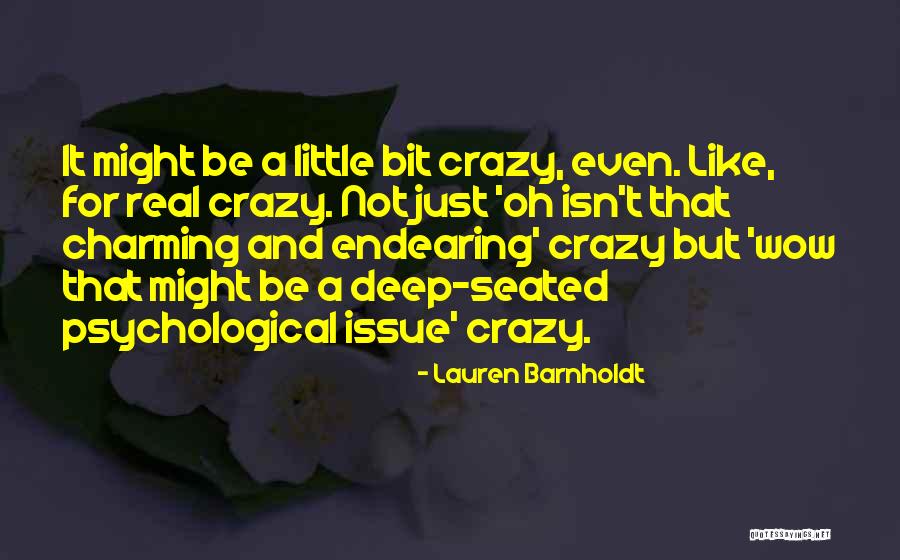 Maailman Quotes By Lauren Barnholdt Maailman Quotes By Lauren Barnholdt