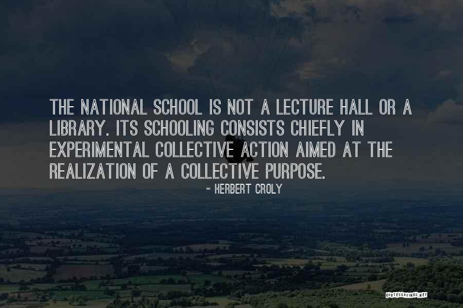 Maailman Suurin Quotes By Herbert Croly Maailman Suurin Quotes By Herbert Croly