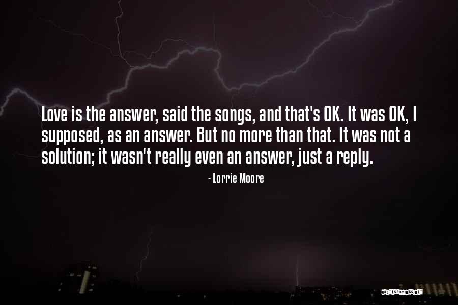 Maailman Suurin Quotes By Lorrie Moore Maailman Suurin Quotes By Lorrie Moore