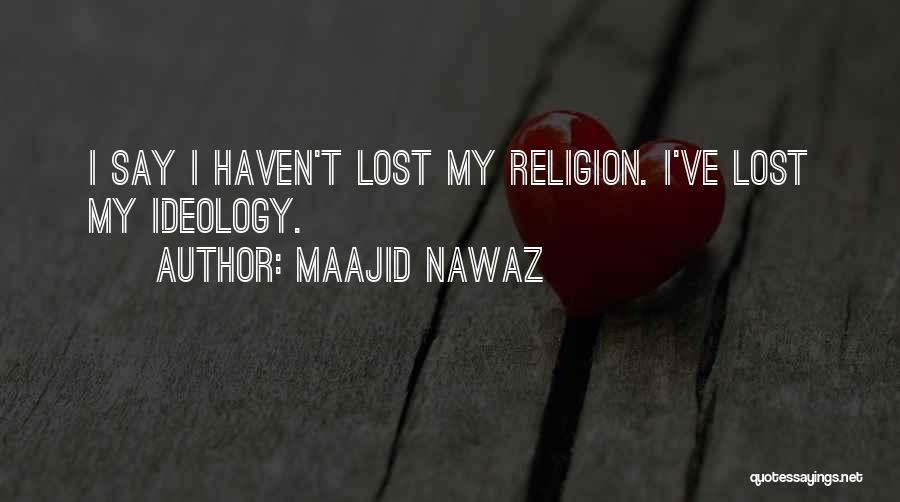 Maajid Nawaz Quotes 1632336