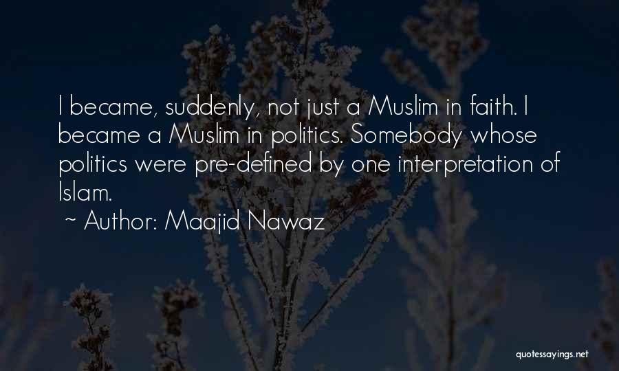 Maajid Nawaz Quotes 1694192