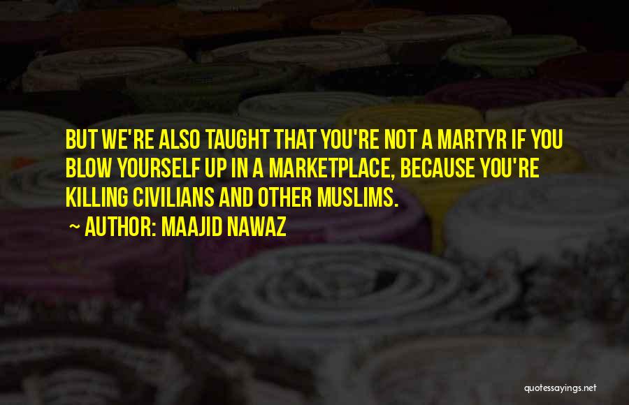 Maajid Nawaz Quotes 2056001