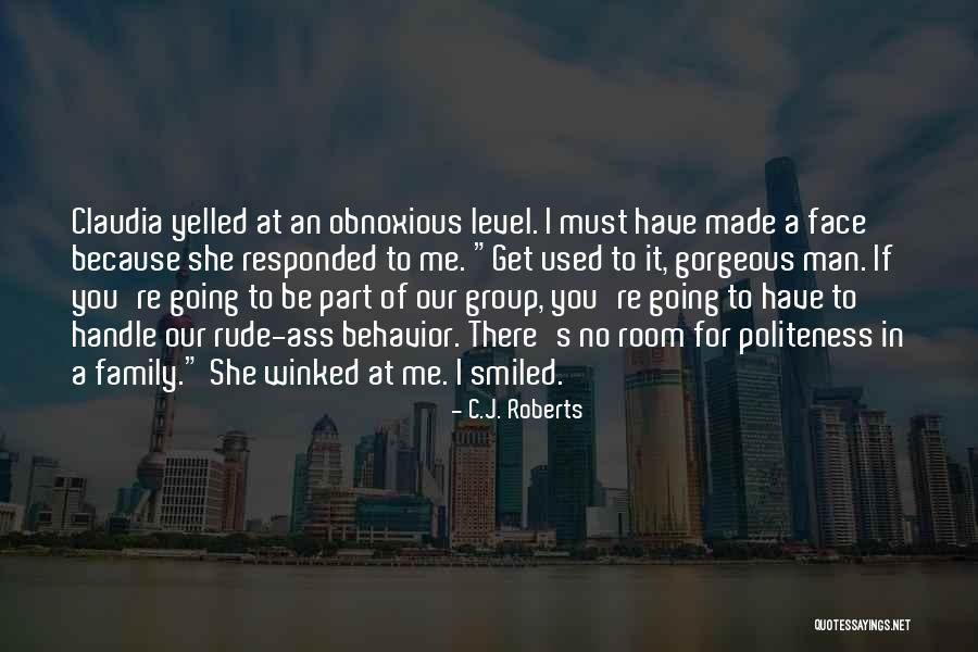 Maakt Roze Quotes By C.J. Roberts Maakt Roze Quotes By C.J. Roberts