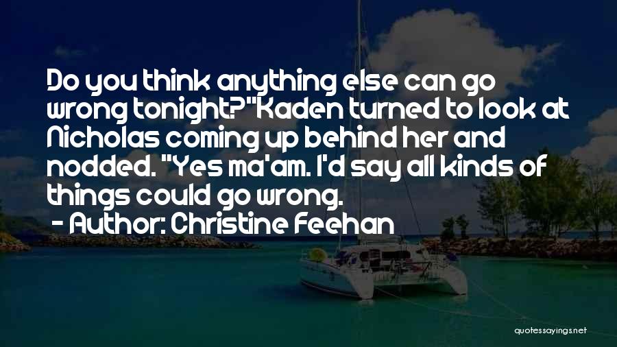 Ma'am Quotes By Christine Feehan