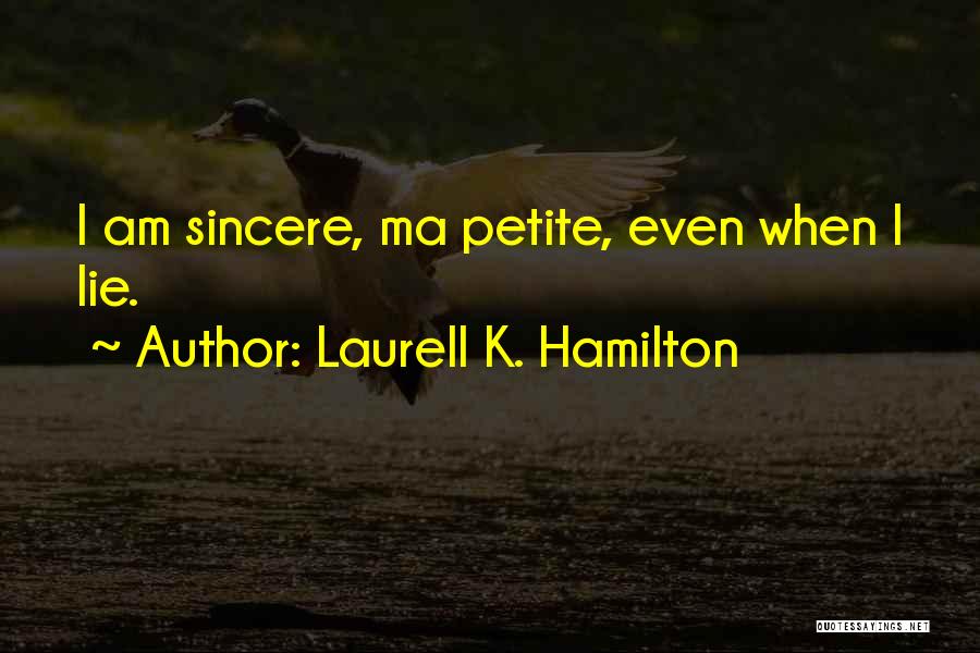 Ma'am Quotes By Laurell K. Hamilton