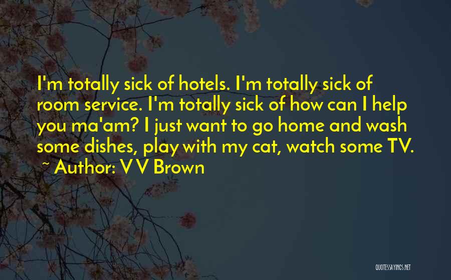 Ma'am Quotes By V V Brown