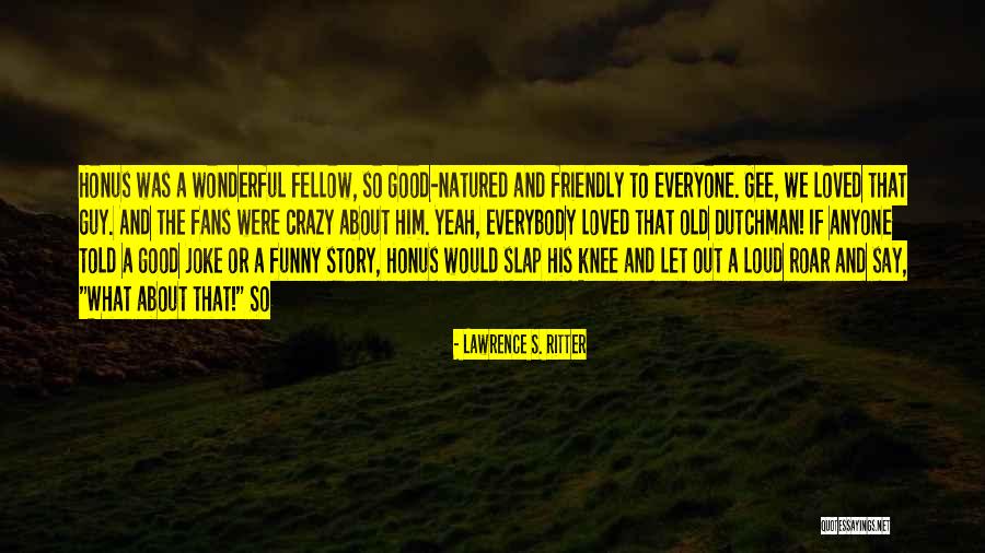 Maanalainen Armeija Quotes By Lawrence S. Ritter Maanalainen Armeija Quotes By Lawrence S. Ritter