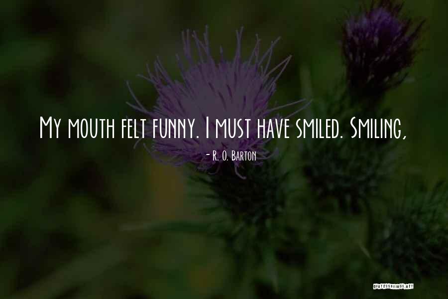 Maanenbad Quotes By R. O. Barton Maanenbad Quotes By R. O. Barton