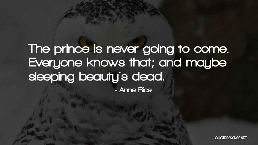 Maarifa School Quotes By Anne Rice Maarifa School Quotes By Anne Rice