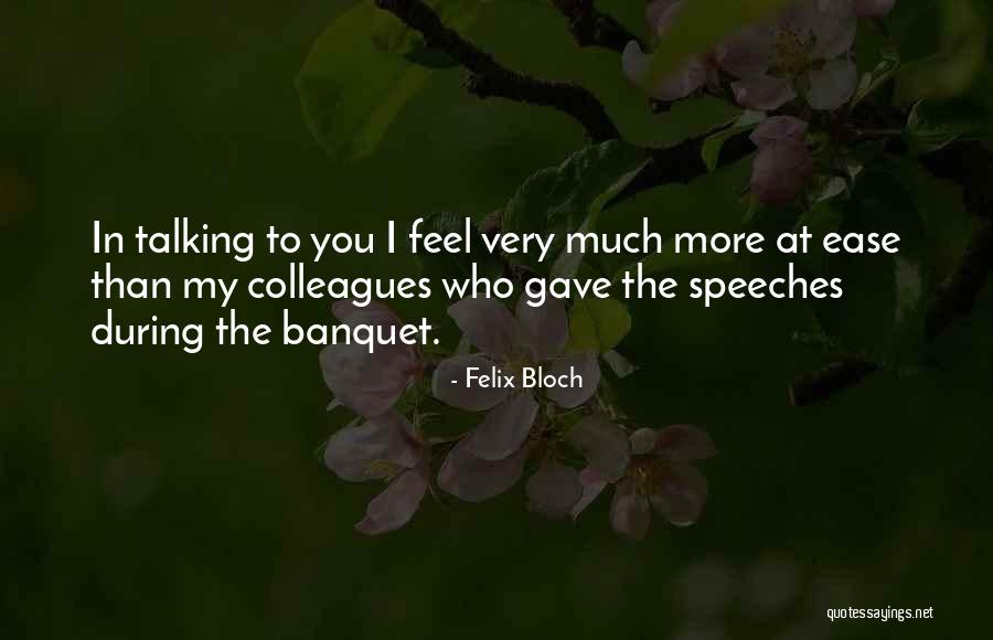 Maarit Haaskivi Quotes By Felix Bloch Maarit Haaskivi Quotes By Felix Bloch