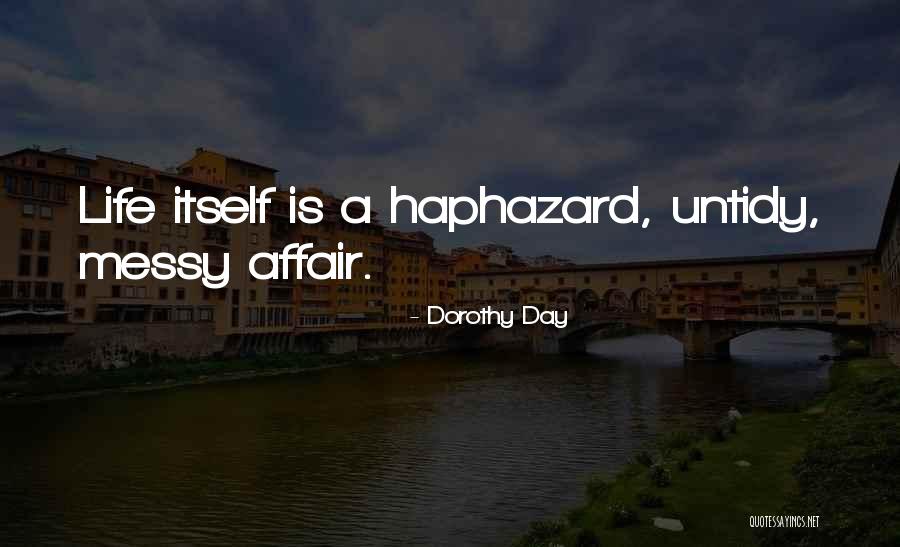 Maasland Catering Quotes By Dorothy Day Maasland Catering Quotes By Dorothy Day