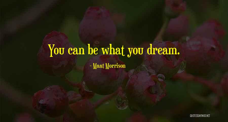 Maat Morrison Quotes 844842 Maat Morrison Quotes 844842