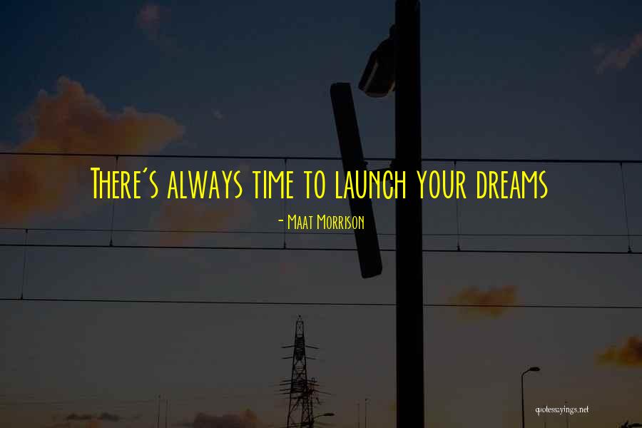 Maat Morrison Quotes 869646 Maat Morrison Quotes 869646