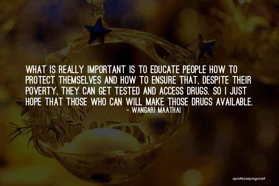 Maathai Quotes By Wangari Maathai Maathai Quotes By Wangari Maathai
