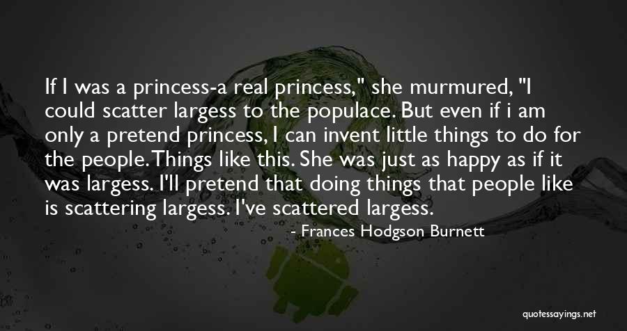 Maatschappij Quotes By Frances Hodgson Burnett Maatschappij Quotes By Frances Hodgson Burnett