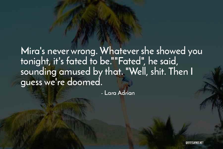 Mabaso Mix Quotes By Lara Adrian Mabaso Mix Quotes By Lara Adrian