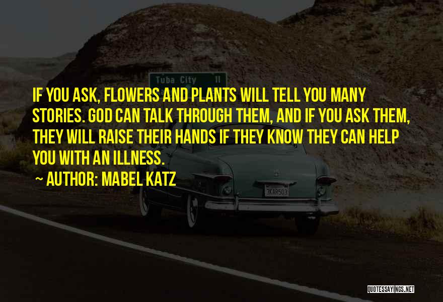 Mabel Katz Quotes 1799622