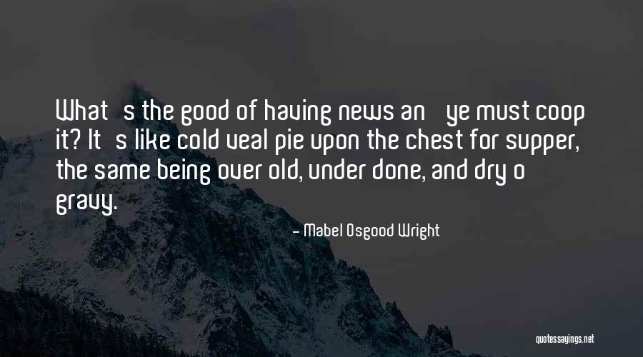 Mabel Osgood Wright Quotes 1038258