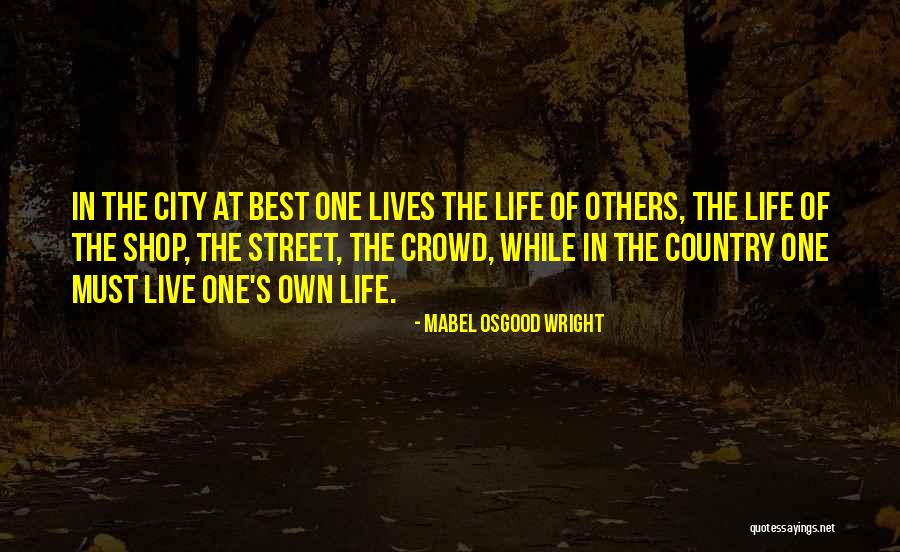 Mabel Osgood Wright Quotes 1225549