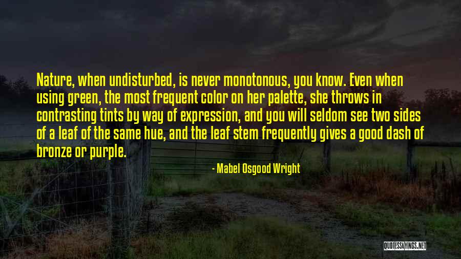 Mabel Osgood Wright Quotes 1248255