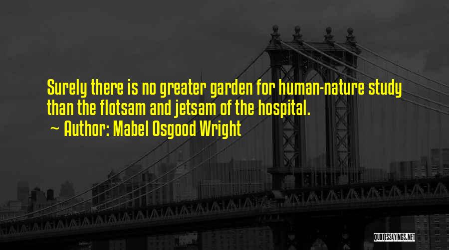 Mabel Osgood Wright Quotes 268145