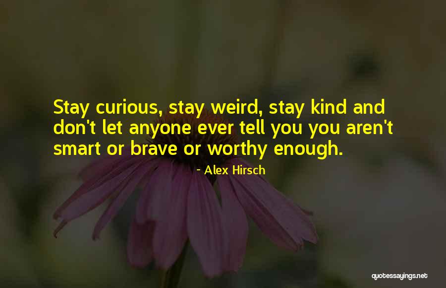 Mabel Pines Best Quotes By Alex Hirsch Mabel Pines Best Quotes By Alex Hirsch
