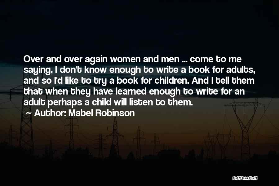 Mabel Robinson Quotes 913523