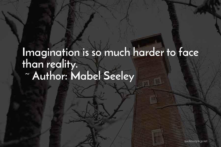 Mabel Seeley Quotes 2024518