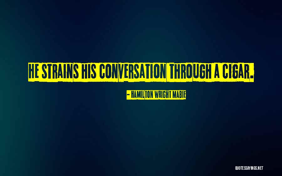 Mabie Quotes By Hamilton Wright Mabie Mabie Quotes By Hamilton Wright Mabie