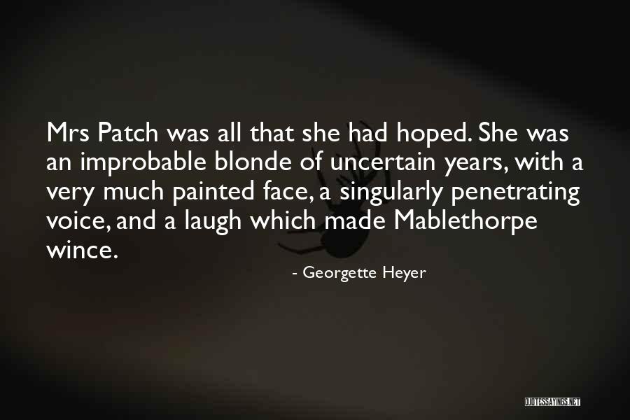 Mablethorpe Quotes By Georgette Heyer Mablethorpe Quotes By Georgette Heyer