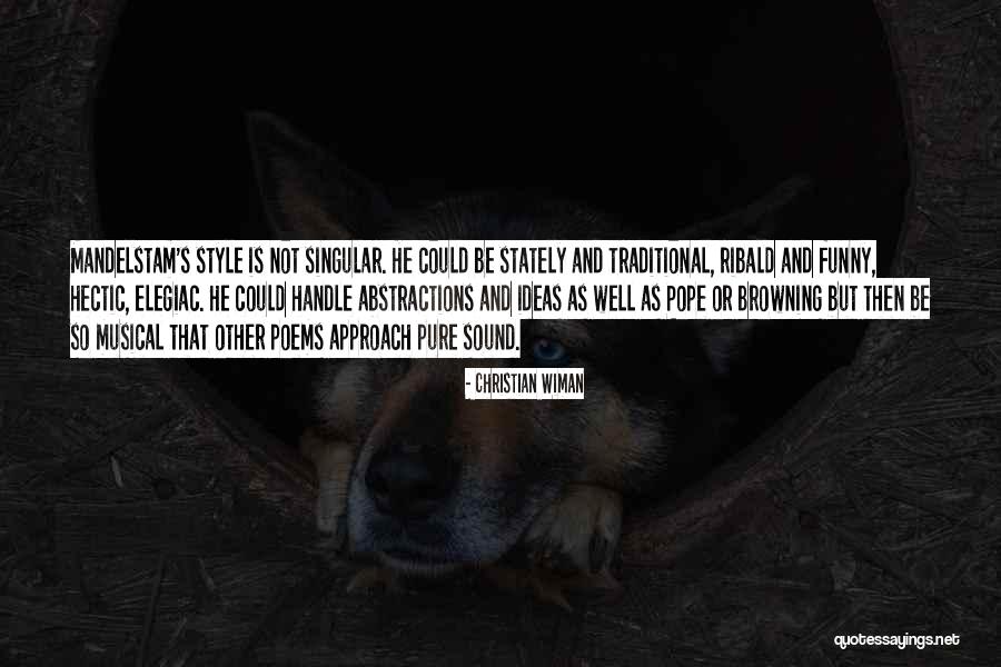 Mabley Place Quotes By Christian Wiman Mabley Place Quotes By Christian Wiman