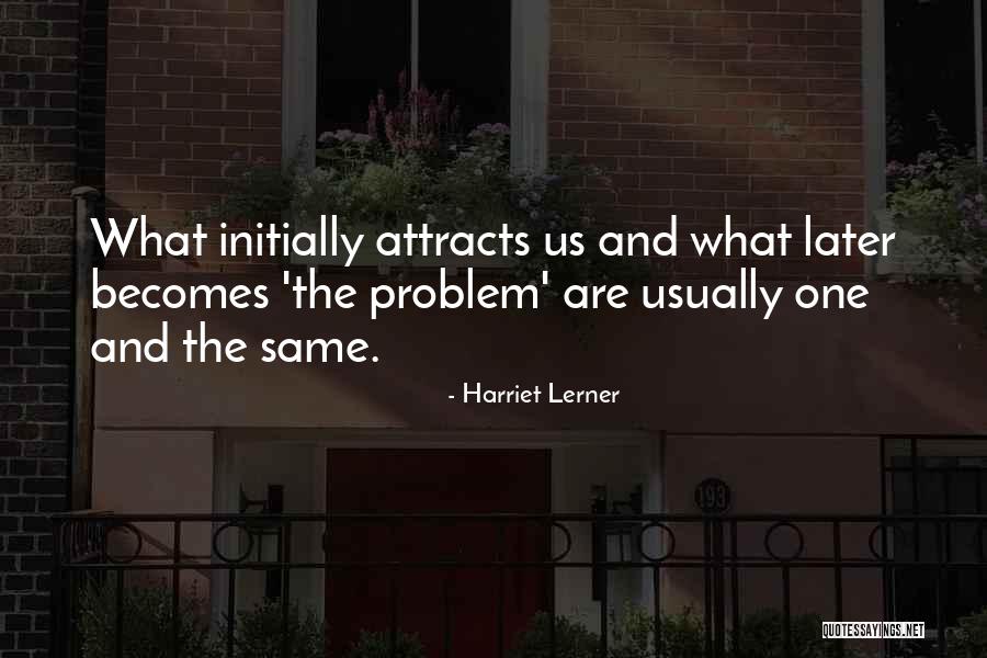 Mabo Castle Quotes By Harriet Lerner Mabo Castle Quotes By Harriet Lerner
