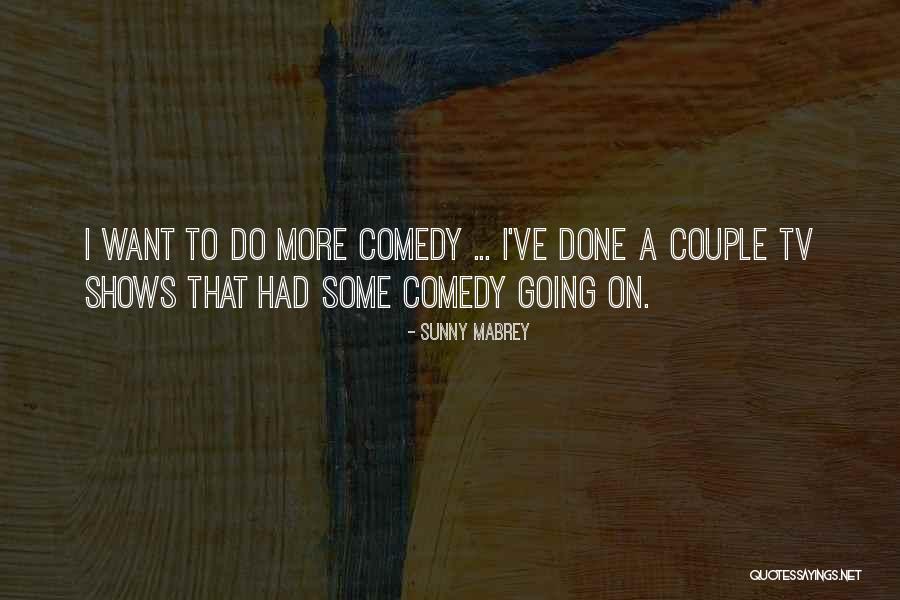 Mabrey Quotes By Sunny Mabrey Mabrey Quotes By Sunny Mabrey
