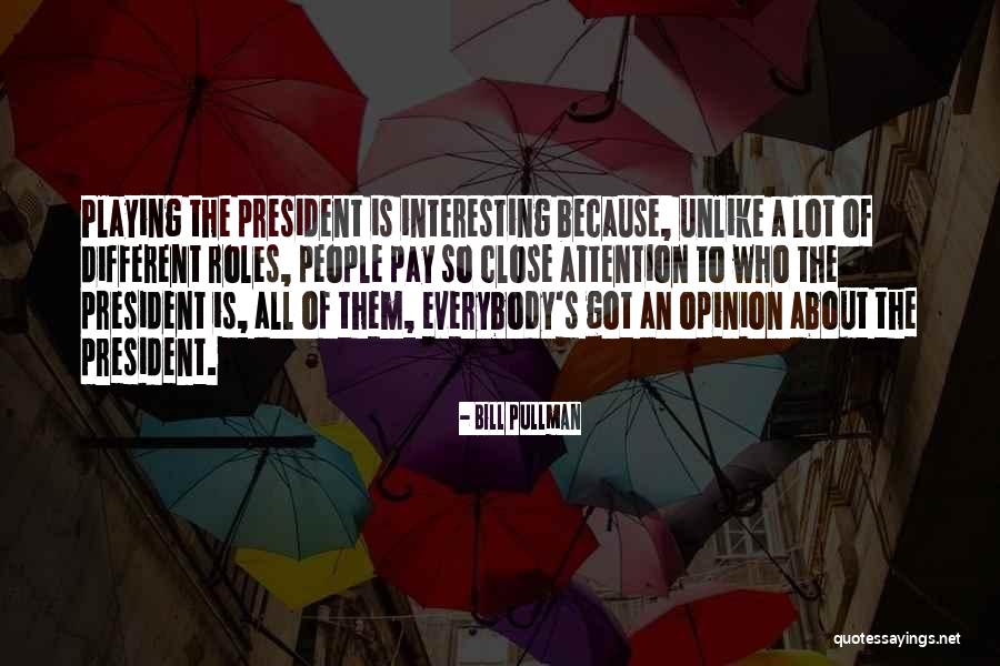 Mabuk Diperkosa Quotes By Bill Pullman Mabuk Diperkosa Quotes By Bill Pullman