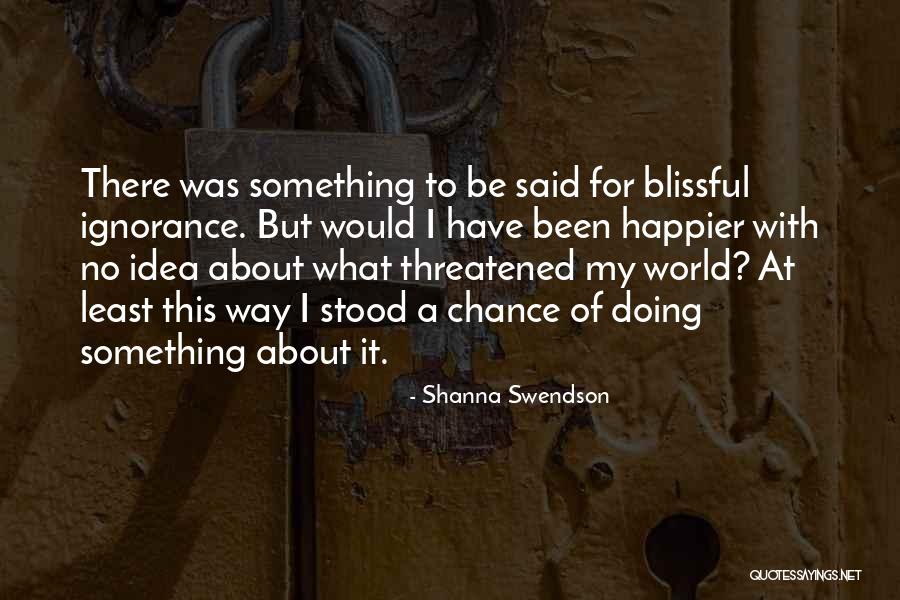 Mabuk Diperkosa Quotes By Shanna Swendson Mabuk Diperkosa Quotes By Shanna Swendson
