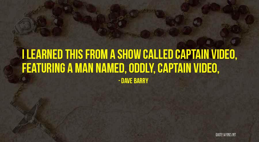 Mabuti Pa Sila Quotes By Dave Barry Mabuti Pa Sila Quotes By Dave Barry