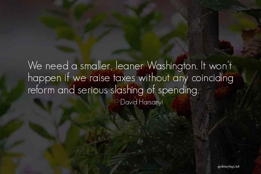 Mabuya Lagarto Quotes By David Harsanyi Mabuya Lagarto Quotes By David Harsanyi