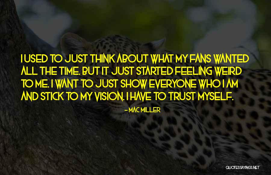 Mac And Me Quotes By Mac Miller Mac And Me Quotes By Mac Miller