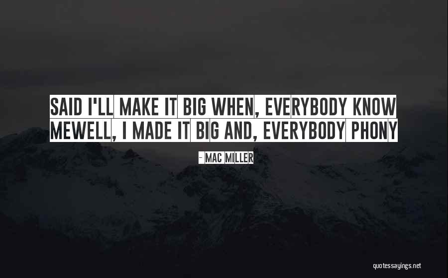 Mac And Me Quotes By Mac Miller Mac And Me Quotes By Mac Miller