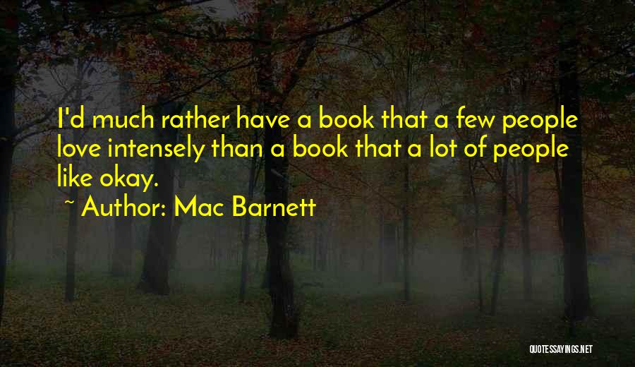 Mac Barnett Quotes 1288655